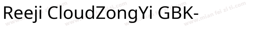 Reeji CloudZongYi GBK字体转换